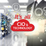 CIO & TECHNOLOGY