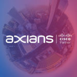 Axians e Cisco - Digital Partner Room