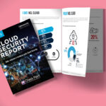 Cloud Security Report 2019 - sfide, soluzioni e tendenze nella Cloud Security