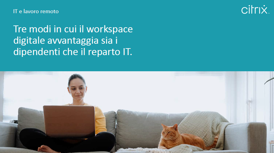 Tre modi in cui il workspace digitale avvantaggia sia i dipendenti che il reparto IT