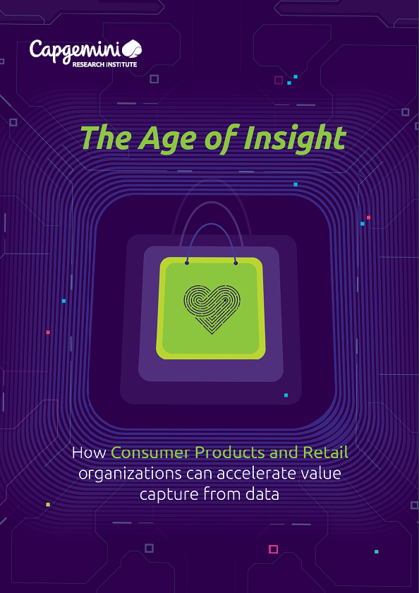 The age of insight: How Consumer Products and Retail organizations can accelerate value capture from data