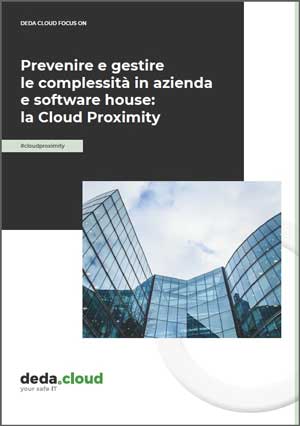 Prevenire e gestire le complessità in azienda e software house: la Cloud Proximity