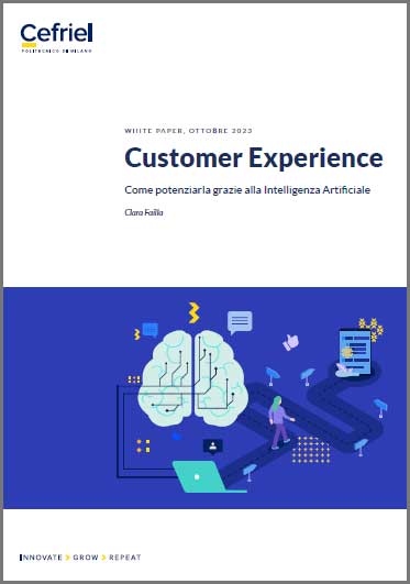 Whitepaper: Customer Experience, come potenziarla grazie all