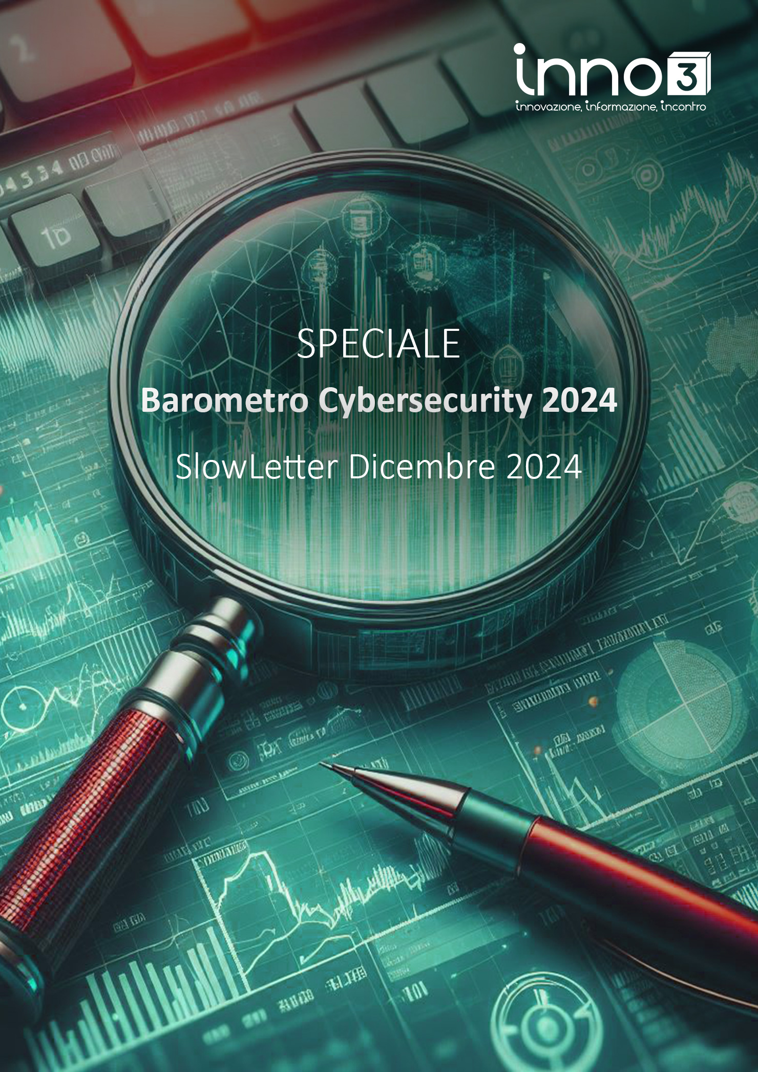 Speciale Barometro Cybersecurity 2024 - SlowLetter Dicembre 2024