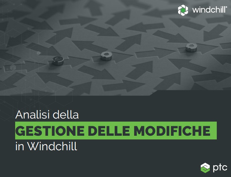 Whitepaper: Analisi della gestione delle modifiche in Windchill