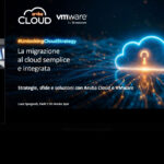 Webinar Aruba Cloud e VMware: la migrazione al cloud semplice e sicura