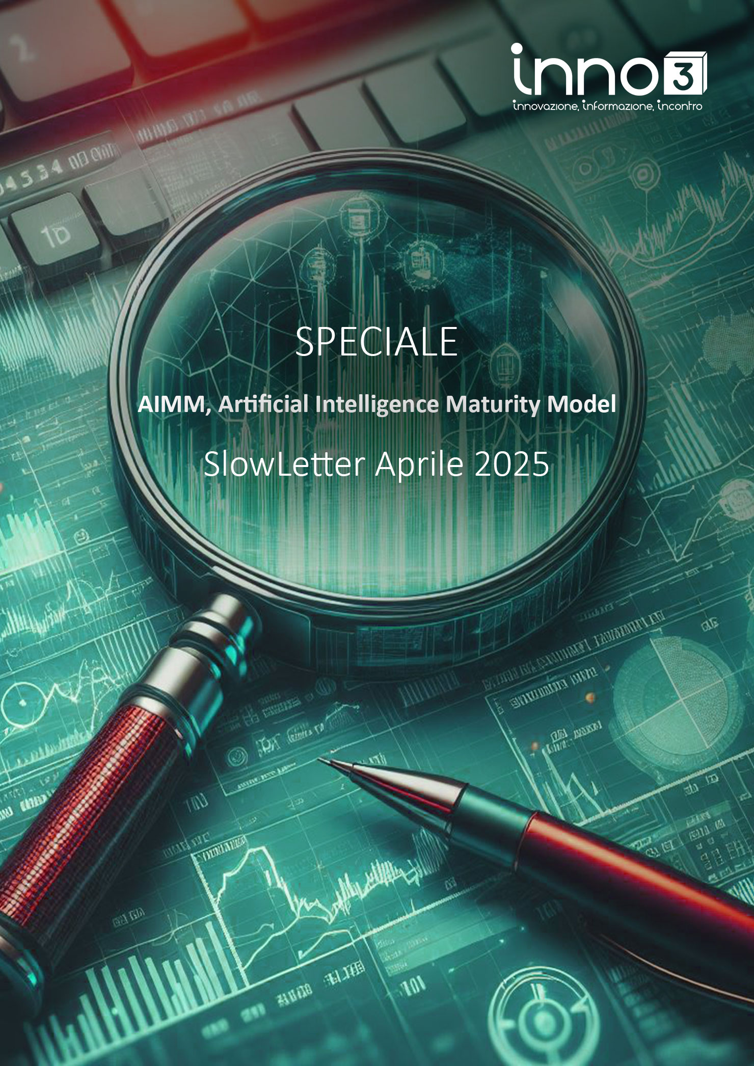 Speciale AIMM, Artificial Intelligence Maturity Model - SlowLetter Aprile 2025
