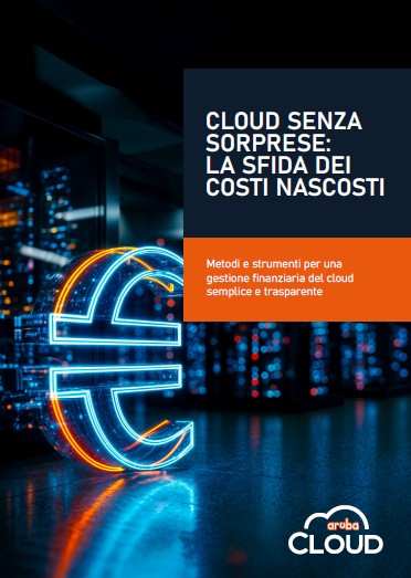 Whitepaper - Cloud senza sorprese: la sfida dei costi nascosti