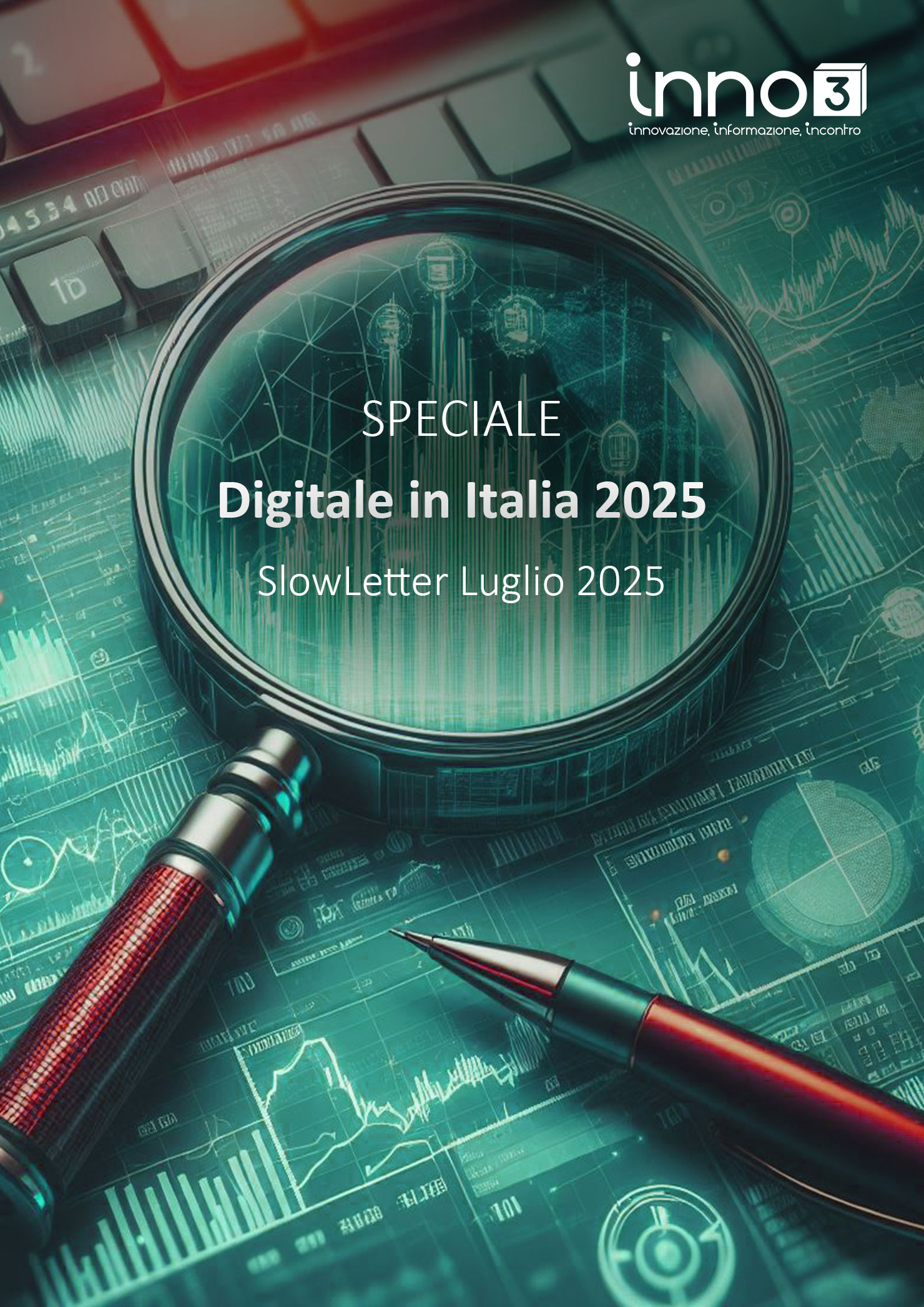 Speciale Digitale in Italia - SlowLetter Luglio 2025